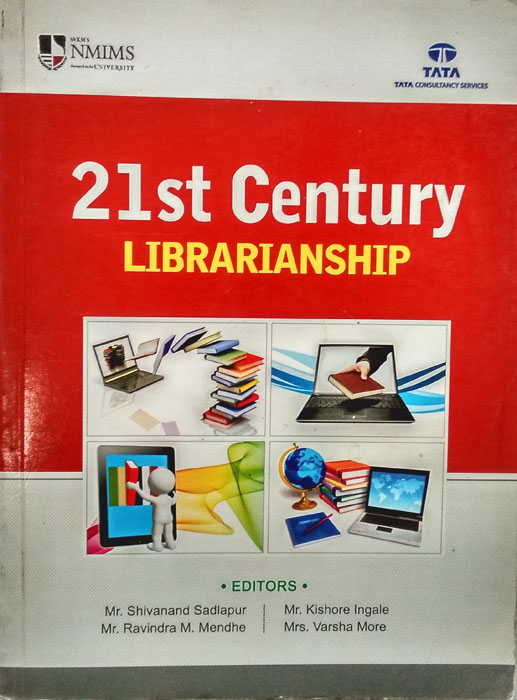 21 st Century Librarianship